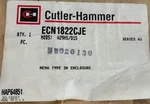 Eaton ECN1822CJE, Mods R65/DA29, SZ2 Combo, Fusible, H/o/a, N3R, Red Pilot Light. Fixed Price $1600.00.